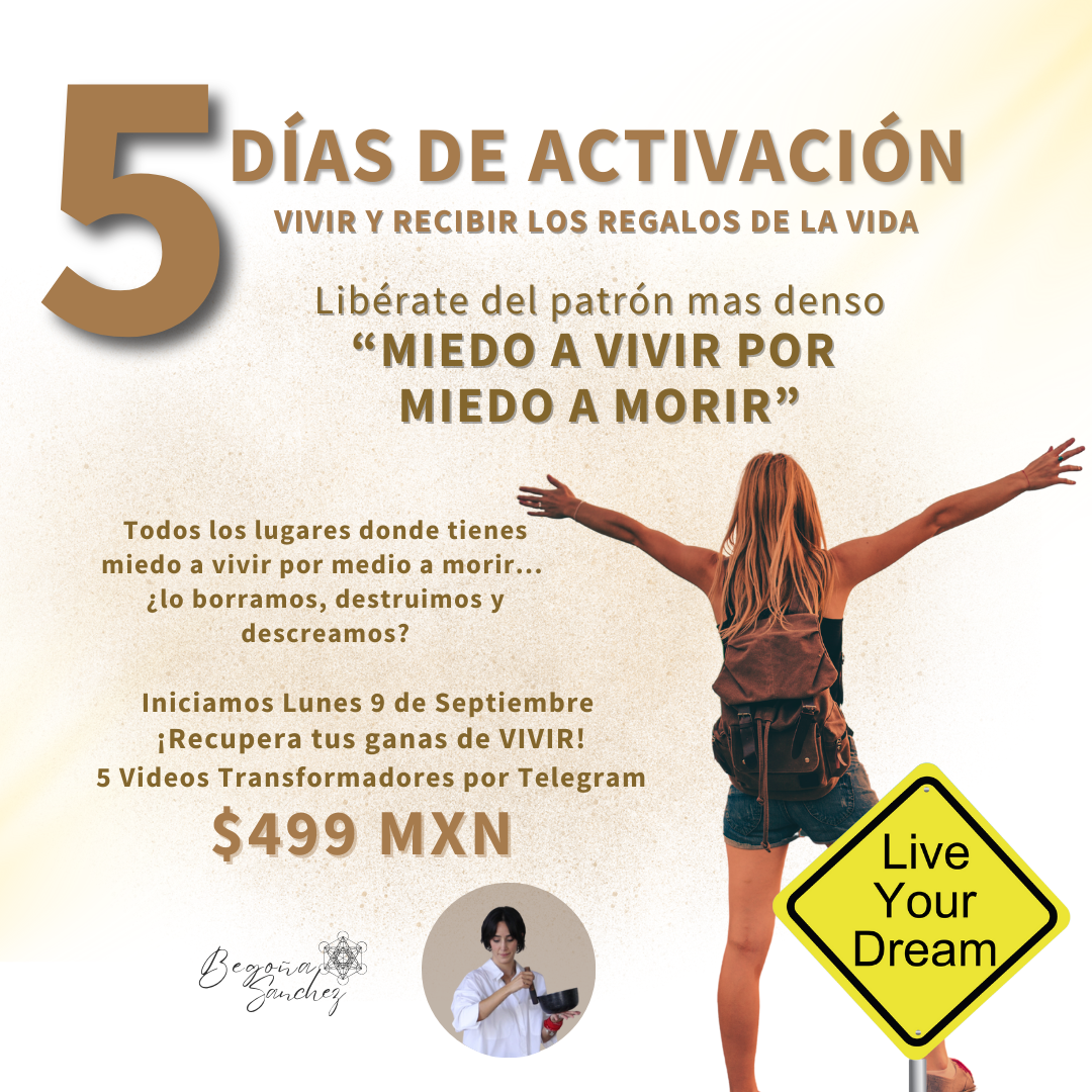 5 Días de Activación - Miedo a vivir por miedo a morir